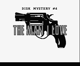 disk mystery -4 - the man i love